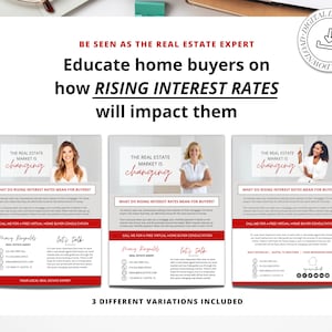 May include: Three red and white printable social media post templates for real estate agents. The text on the templates reads "The real estate market is changing. What do rising interest rates mean for buyers?" and "Call me for a free virtual home buyer consultation."