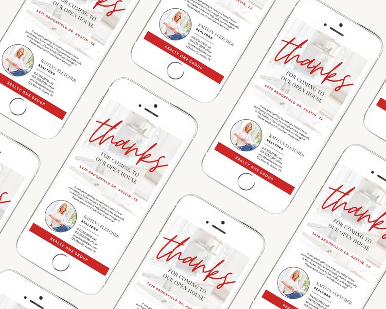 May include: A red and white phone screen mockup with the text "thanks for coming to our open house" and the address "5470 Brookfield Dr. Austin, TX". The screen also includes a photo of a woman and the text "Kaitlyn Fletcher, REALTOR&reg;, Realty One Group".
