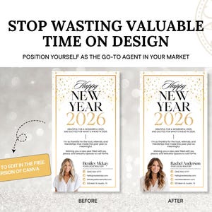 May include: A before-and-after design template for a real estate agent, featuring a gold and white color scheme with the text "Happy New Year 2026." The design includes contact information and the phrase "Easy to edit in the free version of Canva."