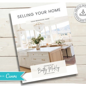 May include: A white and beige kitchen with a large island and a white farmhouse sink. The kitchen has a large window with a view of a mountain range. The text "SELLING YOUR HOME" is at the top of the image. The text "YOUR BROKERAGE NAME" is below the title. The text "PRESENTED BY: Bentley McKay REAL ESTATE AGENT" is at the bottom of the image.