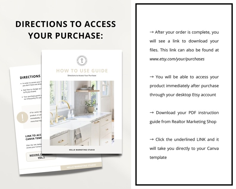 May include: A white and gold kitchen with a white countertop and cabinets. The text "HOW TO USE GUIDE" is on the page. The text "Directions to Access Your Purchase" is also on the page. The text "LINK TO ACCESS CANVA TEMPLATE" is on the page. The text "MOVING CHECKLIST VOL. 1" is on the page. The text "HELLO MARKETING STUDIO" is on the page.