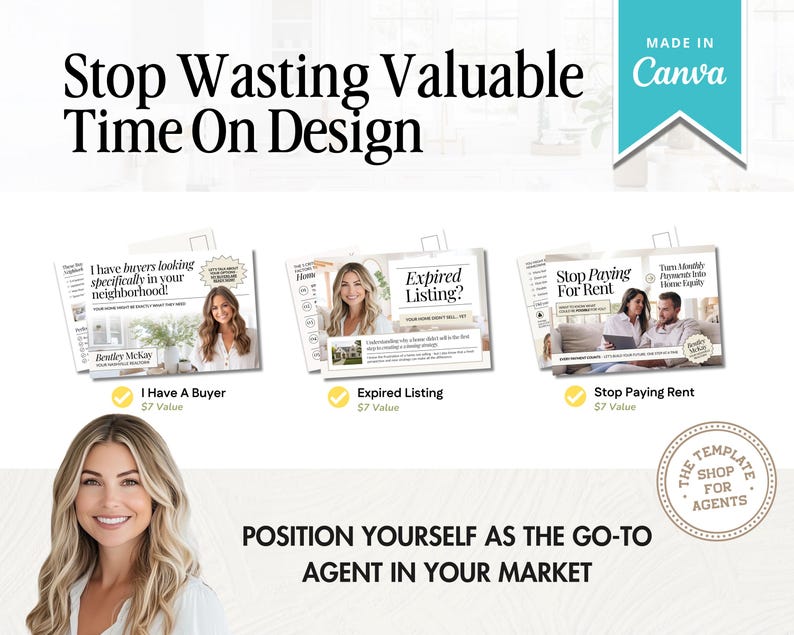 May include: Image promoting real estate templates. Text reads "Stop Wasting Valuable Time On Design." Includes examples: "I Have A Buyer," "Expired Listing," and "Stop Paying Rent." The Canva logo is visible. The image also includes the text "Position Yourself As The Go-To Agent In Your Market."