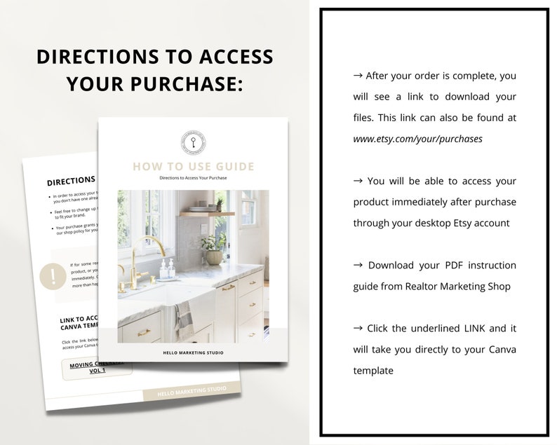 May include: A white and gold kitchen with a white countertop and cabinets. The text "DIRECTIONS TO ACCESS YOUR PURCHASE" is at the top of the page. The text "HOW TO USE GUIDE" is at the top of the page. The text "LINK TO ACCESS CANVA TEMPLATE" is at the bottom of the page. The text "MOVING CHECKLIST VOL. 1" is at the bottom of the page. The text "HELLO MARKETING STUDIO" is at the bottom of the page.