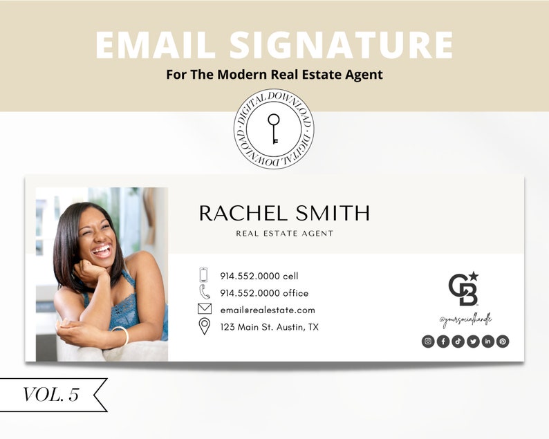 May include: Email signature template for a real estate agent. The template features a photo of a woman, contact information, and a logo with the initials "GB". The text "EMAIL SIGNATURE" and "For The Modern Real Estate Agent" is at the top of the template. The text "VOL. 5" is at the bottom of the template.
