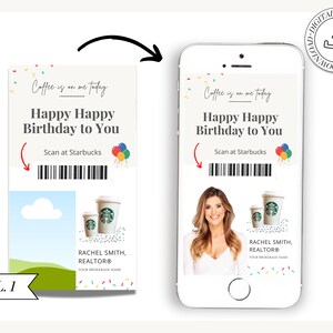 May include: A digital birthday card with a Starbucks gift card. The card has a colorful confetti background and the text "Coffee is on me today. Happy Happy Birthday to You. Scan at Starbucks."  The card also features a photo of a woman and a Starbucks logo.