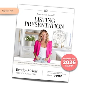 May include: A listing presentation titled "LISTING PRESENTATION" with a woman in a pink blazer. The presentation includes the text "from listed to sold" and "UPDATED FOR 2026 MARKET". The presentation is from Bentley McKay, Your Local Realtor.