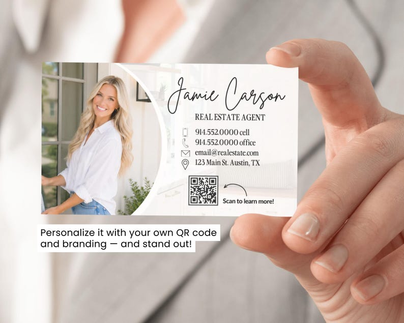 May include: A rectangular business card featuring a circular photo of a person, the name Jamie Carson, the title Real Estate Agent, contact details including phone numbers, email, address, and a QR code with the text Scan to learn more.