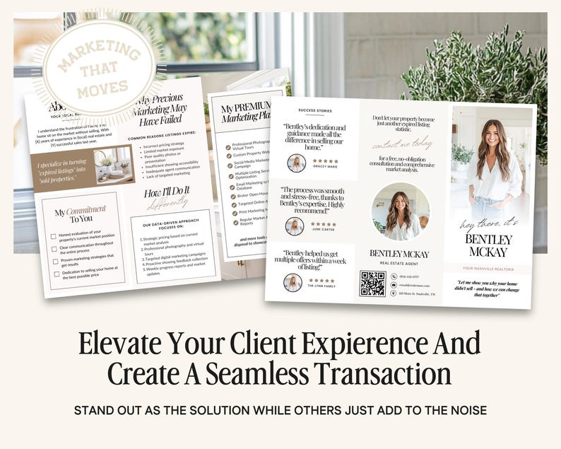 May include: A white and beige marketing brochure for a real estate agent. The brochure features a photo of the agent, testimonials, and a QR code. The text on the brochure reads "Marketing That Moves", "My Previous Marketing May Have Failed", "My Premium Marketing Plan", "Elevate Your Client Experience And Create A Seamless Transaction", and "Stand Out As The Solution While Others Just Add To The Noise".