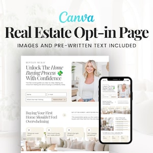 Może przedstawiać: Szablon marketingu cyfrowego dla nieruchomości, zawierający projekt strony opt-in w witrynie. Projekt zawiera logo Canva, tekst "Real Estate Opt-in Page" i smartfon wyświetlający stronę internetową. Strona zawiera obrazy i wstępnie napisany tekst.