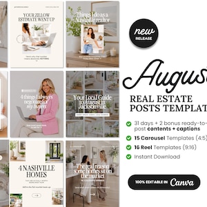 May include: A digital collection of August real estate social media post templates for Canva. The display features various layout examples with text overlays, photography, and a list of 31 days of content, 15 carousel templates, and 16 reel templates.