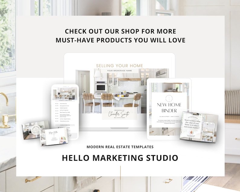 May include: A collection of modern real estate marketing templates, including a "Selling Your Home" guide, a "New Home Binder", and a business card. The templates feature a white background with black text and a photo of a kitchen.