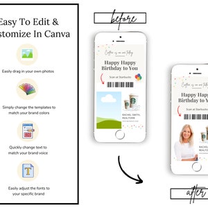 May include: Before and after images showing how to customize a birthday card template in Canva. The before image shows a generic birthday card with a Starbucks logo and a barcode. The after image shows the same card with a photo of a woman and her name and title added. The text on the card reads "Coffee is on me today. Happy Happy Birthday to You. Scan at Starbucks."