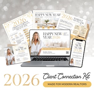 May include: A digital marketing kit for realtors, featuring a laptop, smartphone, and printed materials. The design includes the text "Happy New Year 2026" and "Client Connection Kit". The color scheme is gold and white, with a photo of a woman.