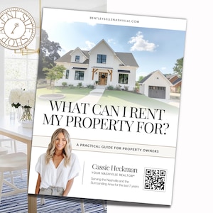 May include: A white and gray house with a black door and a gray garage door. The text "WHAT CAN I RENT MY PROPERTY FOR?" is written in black text on a white background. The text "A PRACTICAL GUIDE FOR PROPERTY OWNERS" is written in black text on a white background. The text "Cassie Heckman YOUR NASHVILLE REALTOR* Serving the Nashville and the Surrounding Area for the last 7 years" is written in black text on a white background. A QR code is in the bottom right corner of the image.