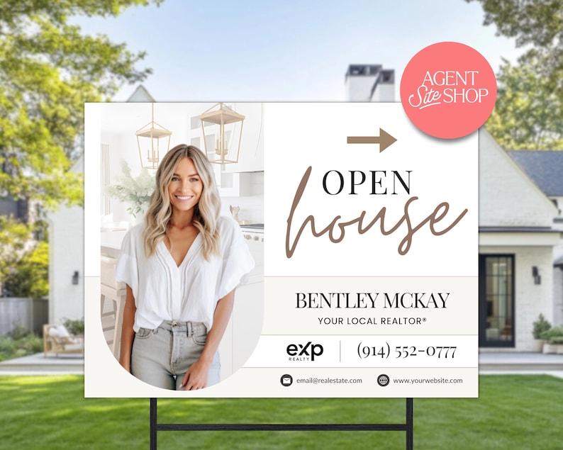 May include: A real estate open house sign with the words "Open House" in a stylish font. The sign features a photo of a woman and contact information for Bentley McKay, Your Local Realtor.