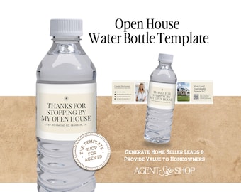 May include: Clear plastic water bottle with a white cap and a label that reads "THANKS FOR STOPPING BY MY OPEN HOUSE." The bottle is part of an open house water bottle template. The image also includes the text "AGENT Site SHOP."