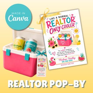 May include: A bright pink cooler with teal latches filled with ice and two beverage cans labeled Lemonade and Watermelon. A white tag and a rectangular card are attached, both featuring the text Like a Normal Realtor Only Cooler and Madison Hartley 615-358-0000.