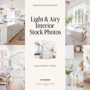 May include: A collection of 40 stock photos featuring light and airy interior design. The images showcase clean, modern, and bright spaces with white walls, wood floors, and natural light. The text "Light & Airy Interior Stock Photos" and "Clean. Modern. Bright" is displayed on the image.