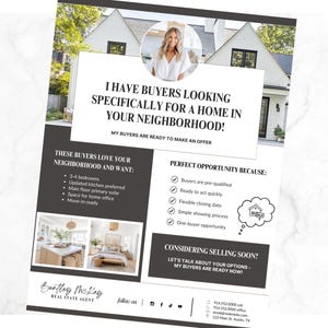 May include: A real estate flyer with the text "I HAVE BUYERS LOOKING SPECIFICALLY FOR A HOME IN YOUR NEIGHBORHOOD!" and a photo of a woman. The flyer lists buyer preferences and reasons to sell, with contact information.