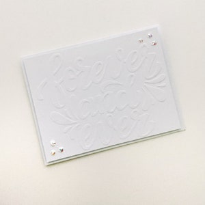 Wedding Card, Forever and Always, Embossed White Wedding Card, Simple Celebration Card, Love Card, Handmade Greeting Card