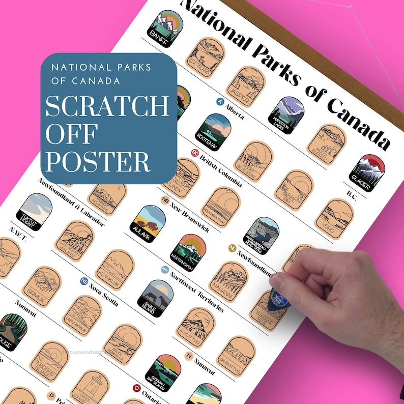 May include: A scratch-off poster featuring Canadian National Parks. The poster has a blue square with the text "National Parks of Canada Scratch Off Poster." Each park is represented by a unique illustration. A hand is scratching off a park.