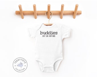 Buddies Just Like Our Dads Baby Bodysuit | Best Buddies Romper, Matching Outfits Bodysuit, Funny Baby Clothes, Baby Shower Gift