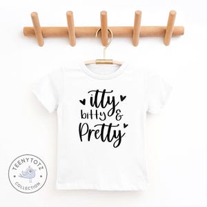 Itty Bitty & Pretty Baby Shirt | Baby Girl Clothes, Pretty Baby Shirt, Preemie Baby Shirt, Baby Shower Gift