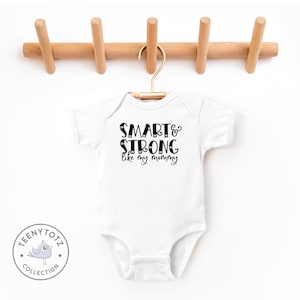 Smart & Strong Like My Mommy Bodysuit | Bestie Baby Bodysuit, Cute Baby Bodysuit, Funny Baby Bodysuit, Baby Shower Gift