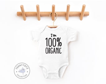 I'm 100% Organic Baby Bodysuit | Organic Baby Romper, Cute Baby Bodysuit, Funny Baby Clothes, Baby Shower Gift