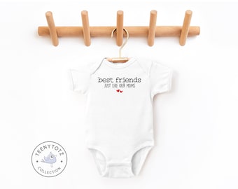 Best Friends Just like our Moms Baby Bodysuit | Best of Friends Romper, Friends Since Birth, Matching Outfits Bodysuit