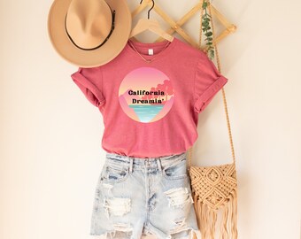 California Dreamin Shirt, Hipster tshirt, Boho retro shirt- Retro Graphic Tee Gift for Her Birthday- Retro Vibe T-shirt Unisex, 70s Vibe