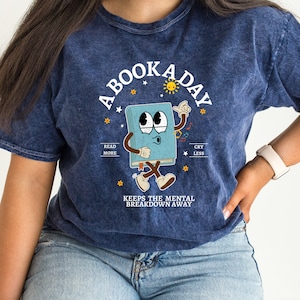 Book A Day Retro Shirt, Bookish Mental Health Shirt, Book Club Gift, Read More Books, BookTok Reader, Book Addict, Romantasy, Bibliophile