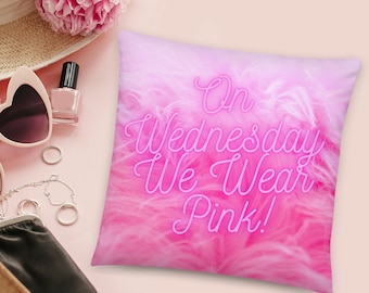 Mean Girls Throw Pillow, On Wednesday we wear pink, pop culture decor, Mean Girls Decor, 18x18 pillow with insert included