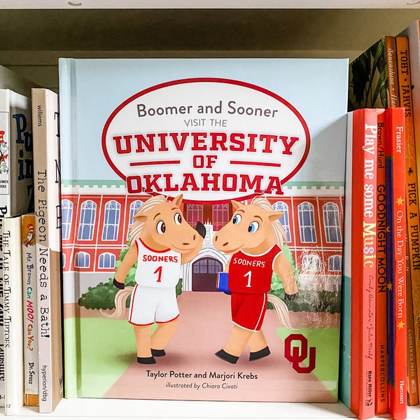 Livre pour enfants de l'Université d'Oklahoma : Boomer & Sooner Visitez l'Université d'Oklahoma