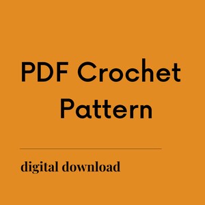 Puede incluir: Una descarga digital para un patr&oacute;n de crochet, con el texto "PDF Crochet Pattern" y "digital download" sobre un fondo naranja s&oacute;lido.