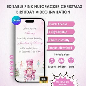 May include: A pink digital invitation on a smartphone screen, featuring a pink nutcracker illustration. The invitation text reads "Join us for our Merry little baby shower honoring Jordan & Stacey." Additional text includes "Quick Access," "Fully Editable," and "Instant download."