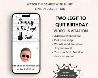 Può includere: Un invito digitale per un 2° compleanno. L'invito presenta un'immagine in bianco e nero di un segno di pace con il testo "Sonny is Two Legit Quit!" e una foto di un bambino con occhiali da sole. L'invito include anche il testo "Two Legit to Quit Birthday Video Invitation" e le istruzioni per personalizzare l'invito.