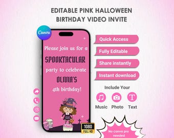 May include: A pink digital invitation for a Halloween birthday party. The smartphone screen displays "Please join us for a SPOOKTACULAR party to celebrate OLIVIA'S 4th birthday!" with a witch illustration. Includes options for music, photo, and text.