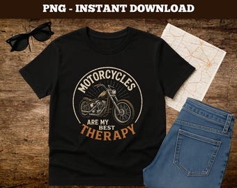 Motorcycle Therapy PNG: Funny Biker Quote Sublimation Design (Instant Download)