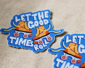 let the good times roll rollerblade sticker | waterproof water bottle sticker