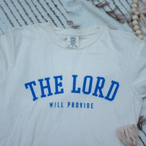 The Lord Will Provide T-shirt | Genesis 22:14 | Comfort Colors | Comfy