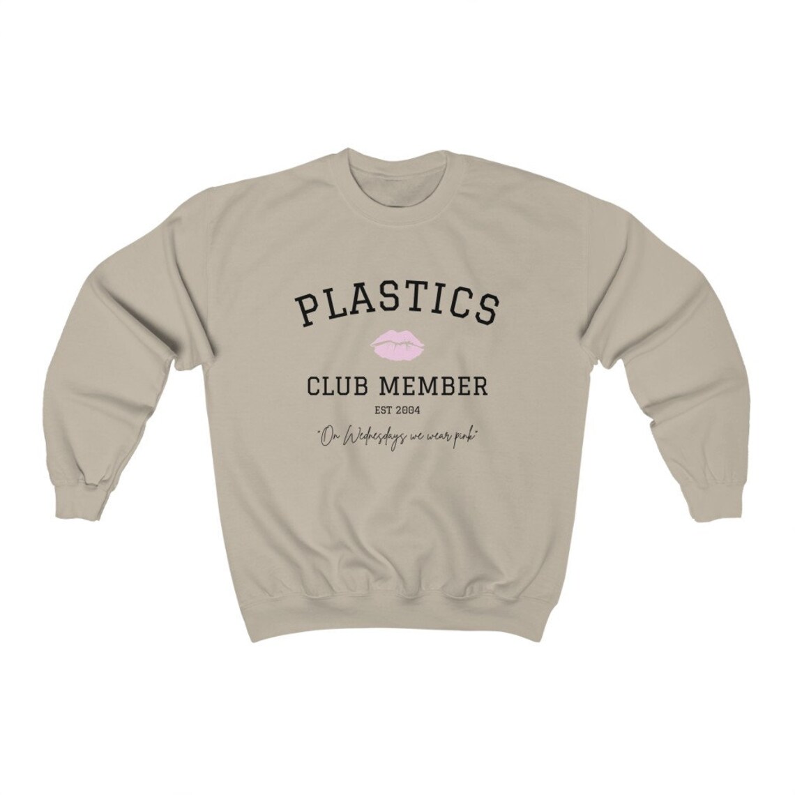Plastics Club Member Mean Girls Sweatshirt Mean Girls Etsy
