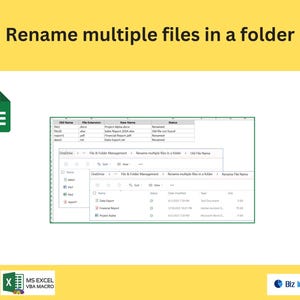 May include: A screenshot demonstrating how to rename multiple files in a folder using MS Excel VBA macro. The image features an Excel spreadsheet with file names and extensions, along with the text "Rename multiple files in a folder."