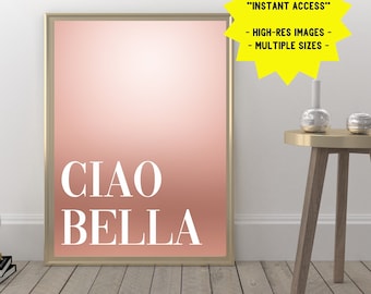 Ciao Bella Printable Wall Art: Italian Phrase Decor (Digital Download)