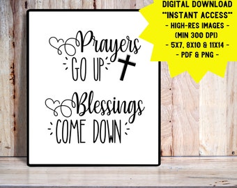 Printable Prayer Wall Art | Christian Wall Decor | Religious Prints | Prayers Go Up Blessings Come Down Sign | Farmhouse Printables