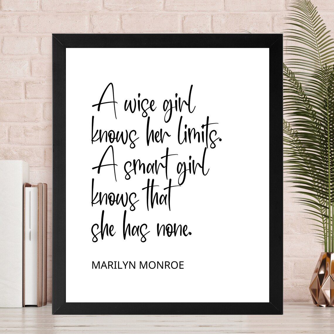 A Wise Girl Knows Her Limits A Smart Girl Knows She Has None Etsy