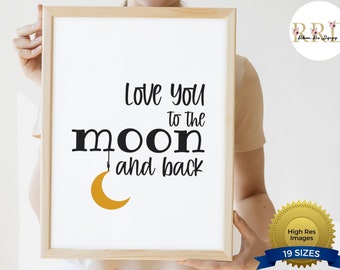 Love You To The Moon Nursery Print: Gender Neutral Decor (Digital Download)