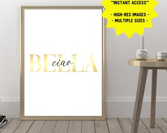Ciao Bella Gold Foil Print | Italian Wall Art (Digital Download)