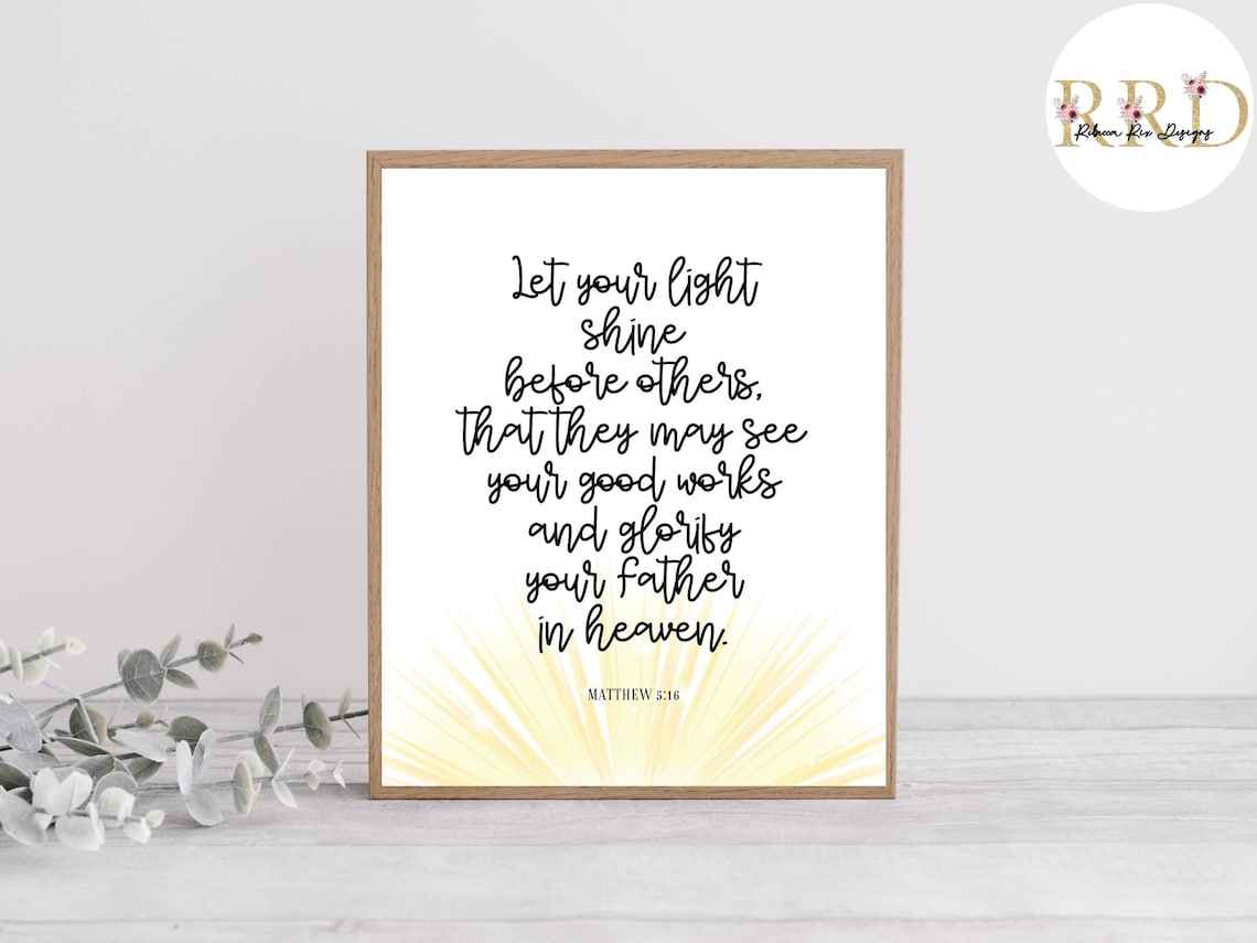 Matthew 5 16 PRINTABLE Let Your Light Shine Print Bible Etsy matthew-5-16-printable-let-your-light-shine-print-bible-etsy