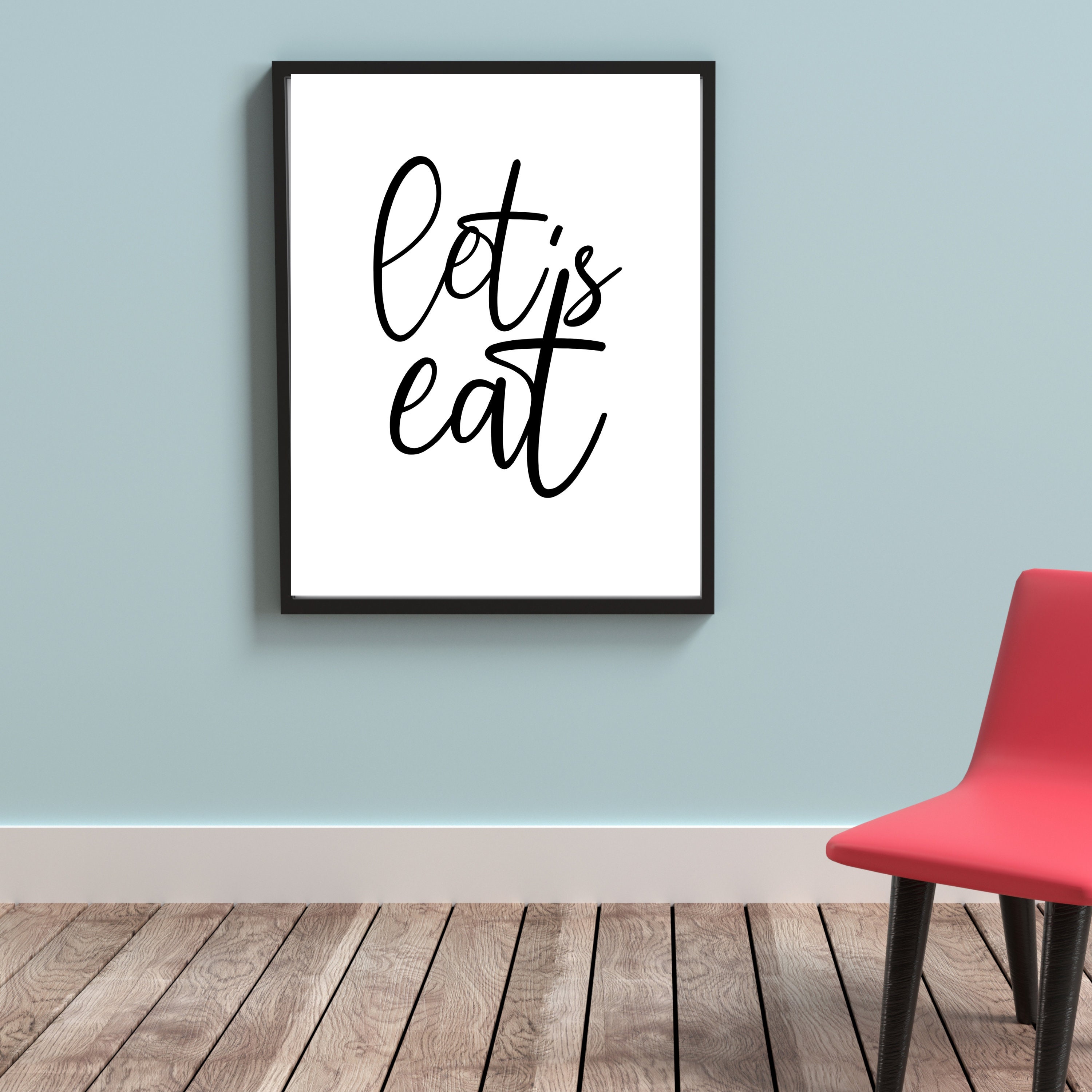 Printable Wall Art for Kitchen and Dining Room Lets Eat Sign Etsy